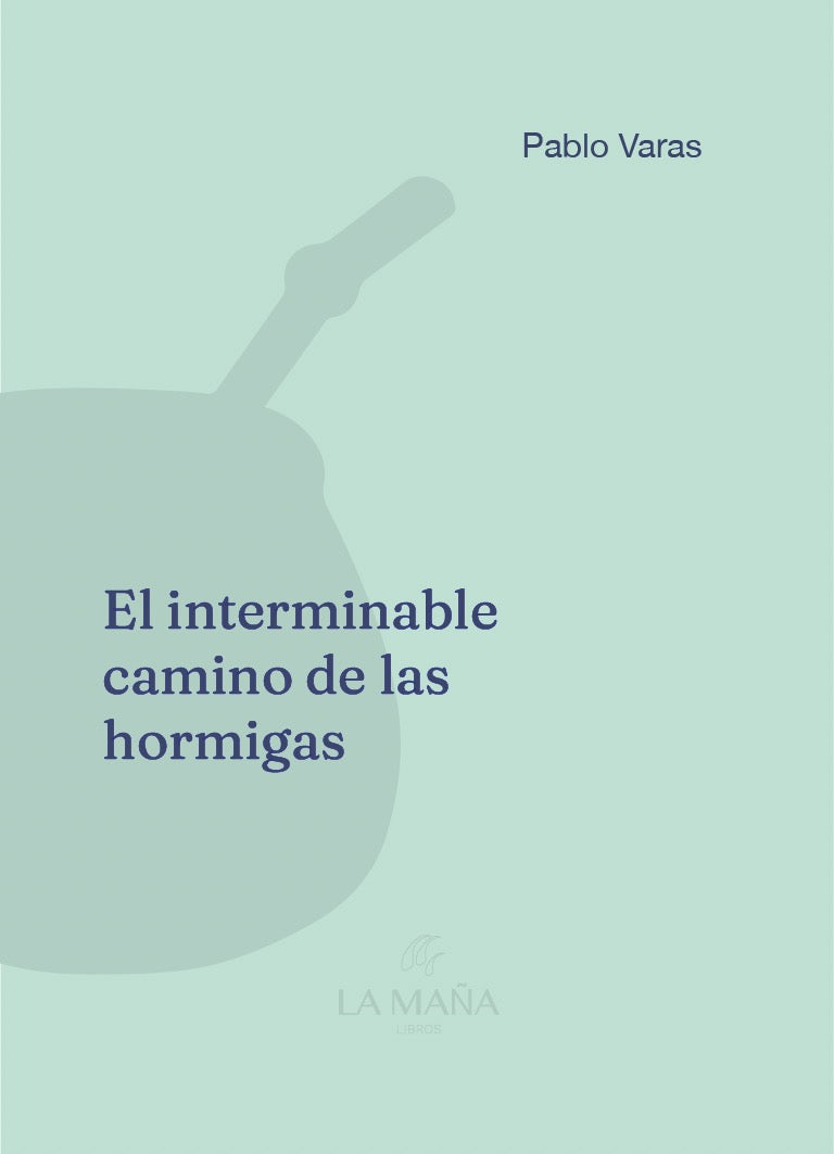 El interminable camino de las hormigas